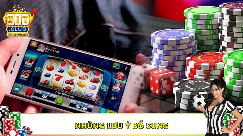 Những lưu ý bổ sung